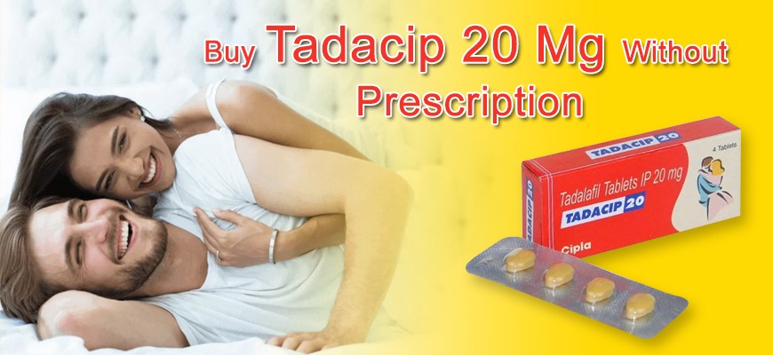 Buy Tadacip 20 Mg Without Prescription